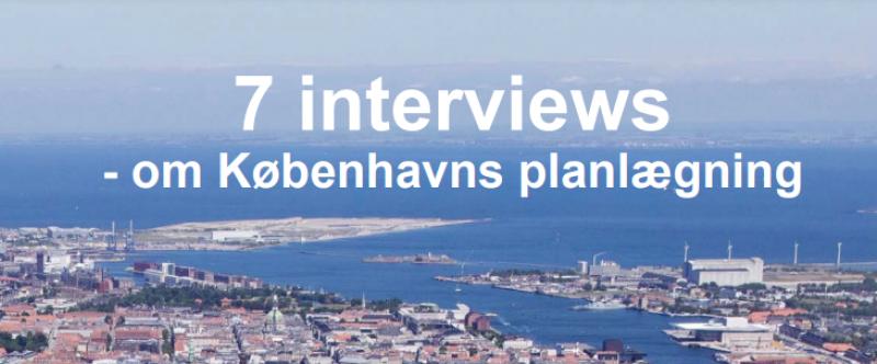 Byplanhistorisk udvalgs 7 interviews